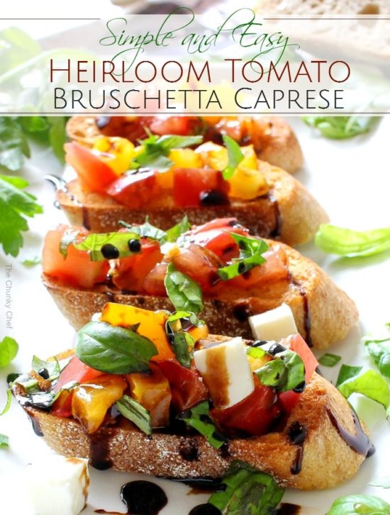 Heirloom Tomato Bruschetta Caprese - The Chunky Chef