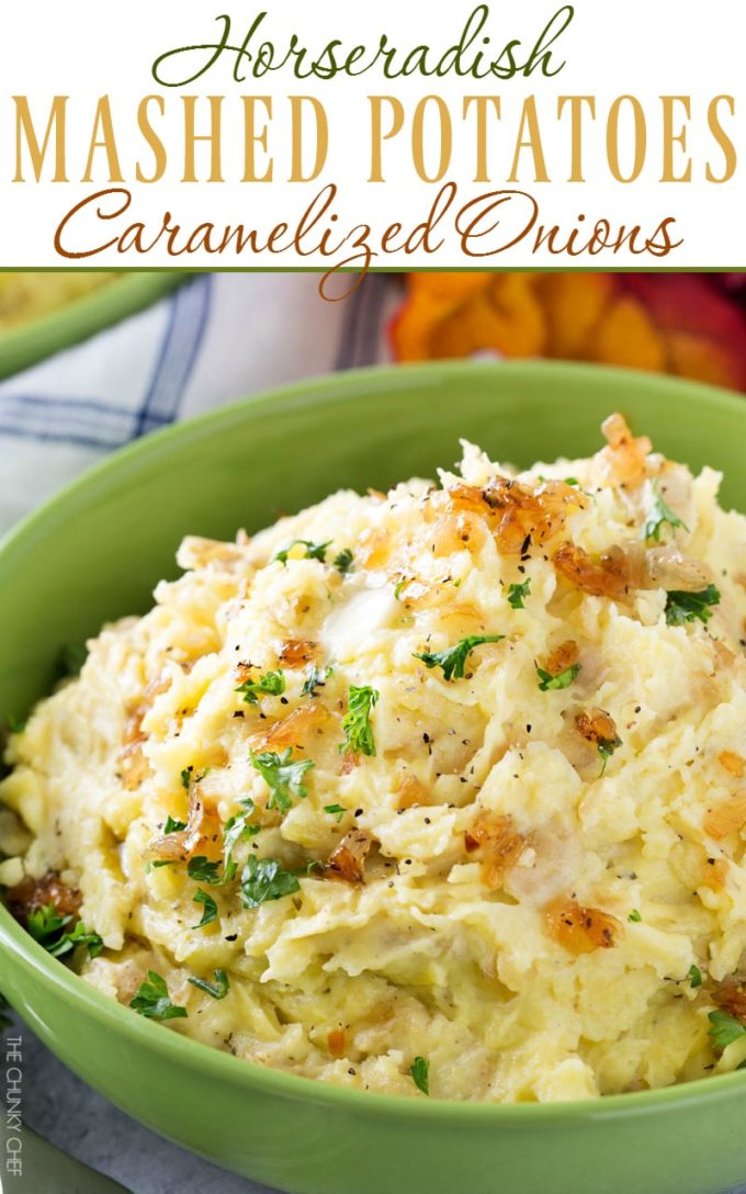 Horseradish Mashed Potatoes with Caramelized Onions - The Chunky Chef