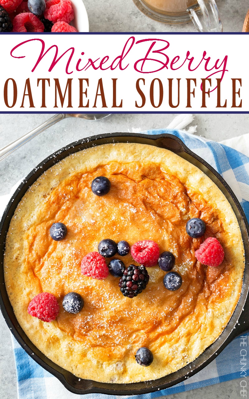 Mixed Berry Baked Oatmeal Souffle | Soft, fluffy oatmeal is folded with ...