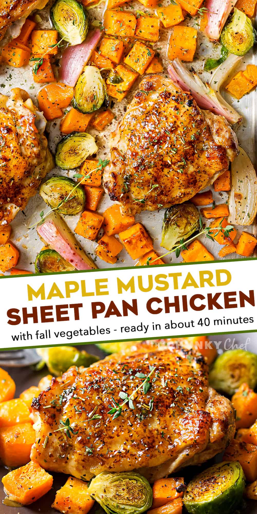 Sheet Pan Maple Mustard Roasted Chicken - The Chunky Chef