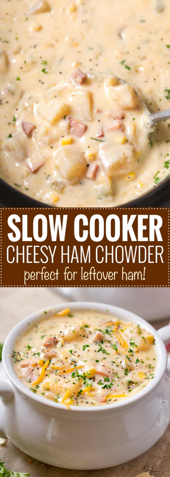 Slow Cooker Cheesy Ham Chowder - The Chunky Chef