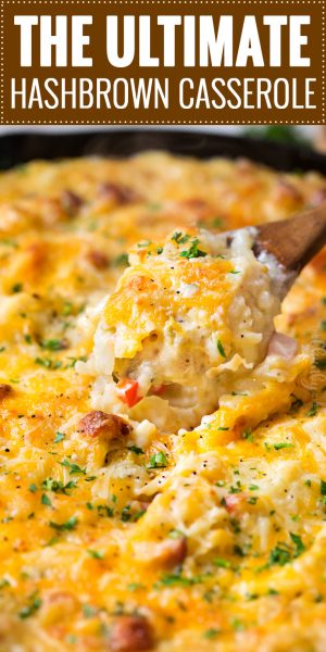 The Ultimate Hashbrown Casserole - The Chunky Chef