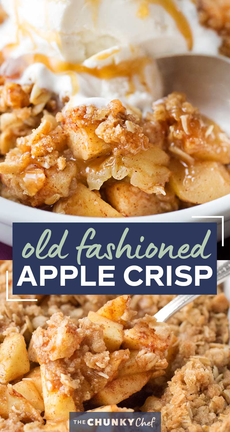 Old Fashioned Easy Apple Crisp - The Chunky Chef