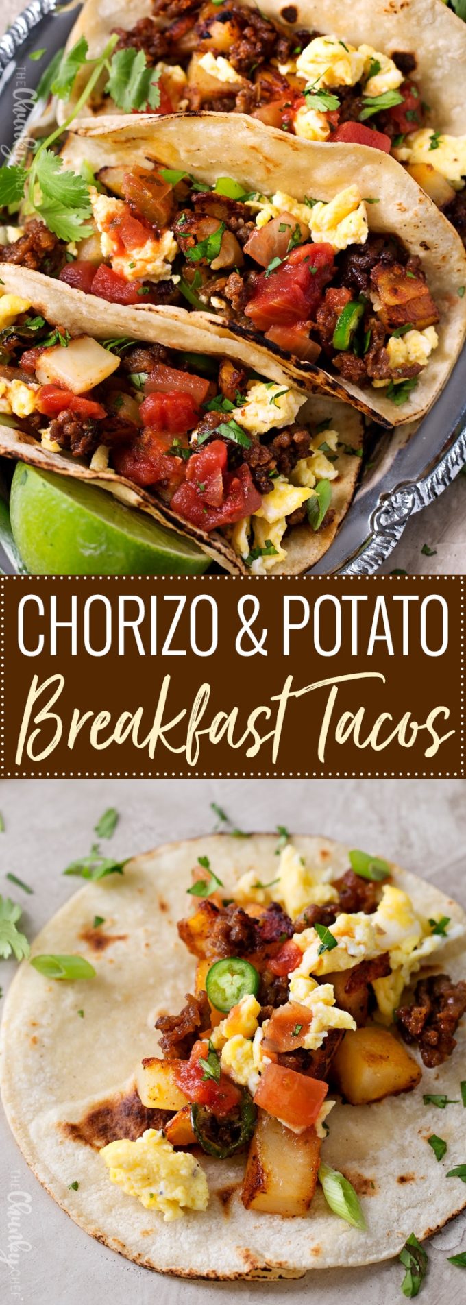 Chorizo and Potato Breakfast Tacos - The Chunky Chef