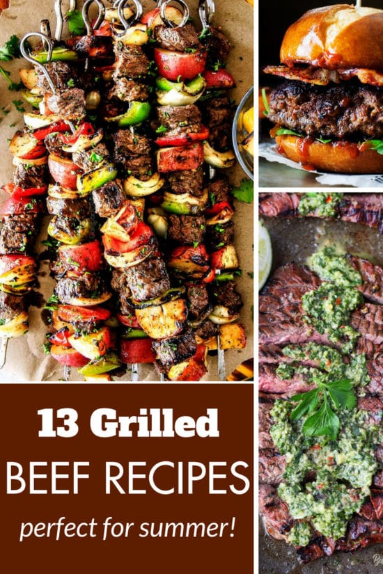 Best Grilled Beef Recipes For Summer - The Chunky Chef