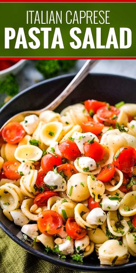 Caprese Pasta Salad - Great Cold or Warm! - The Chunky Chef