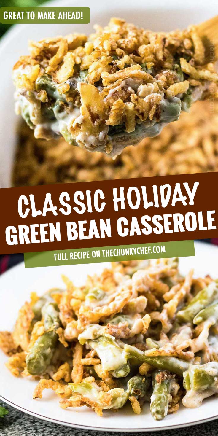 Classic Green Bean Casserole (holiday side dish!) - The Chunky Chef