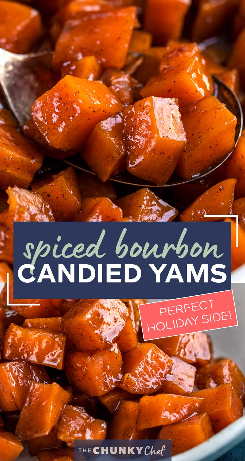 Candied Yams with Bourbon (perfect holiday side!)- The Chunky Chef