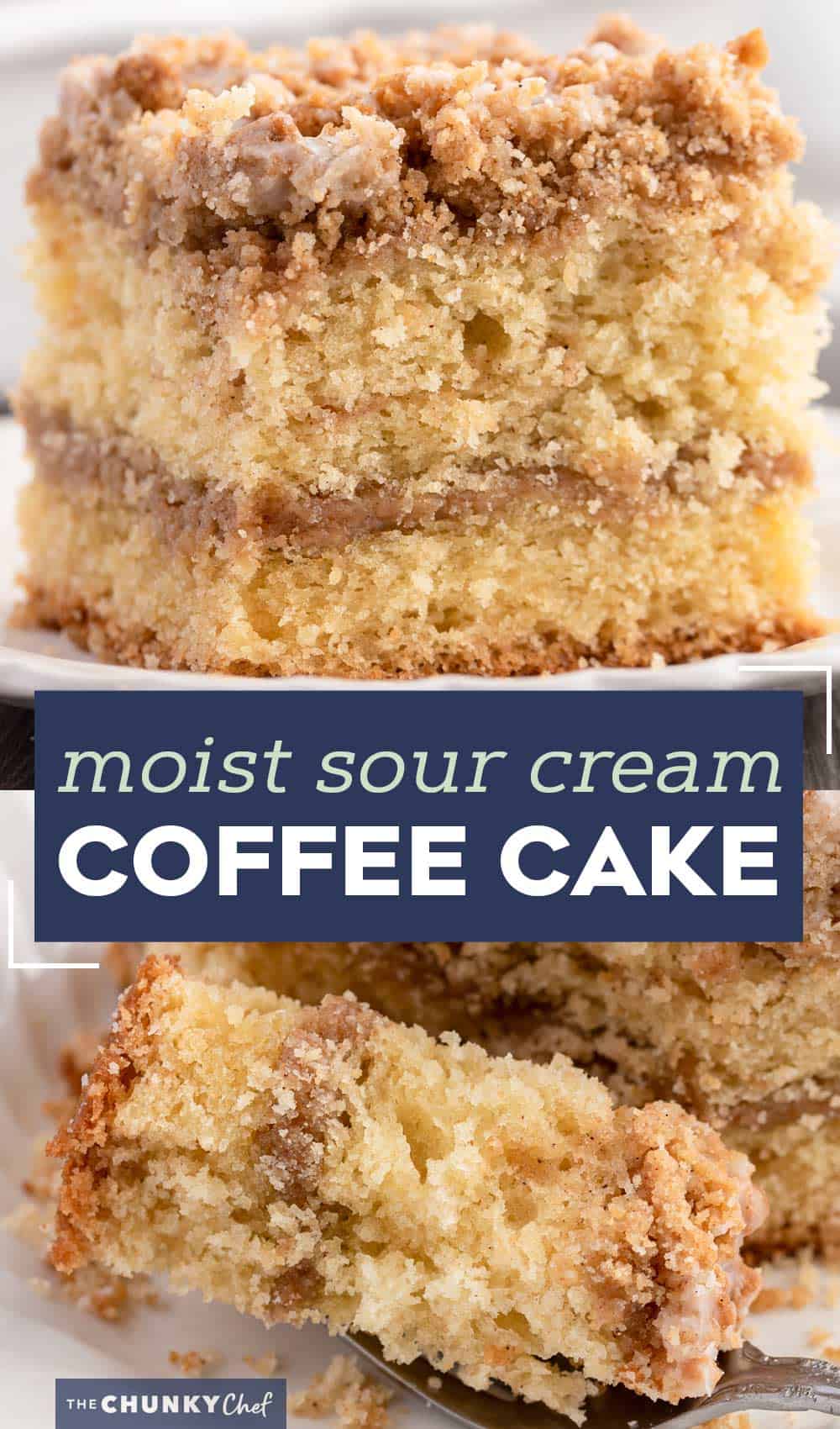 Sour Cream Coffee Cake (cinnamon streusel) - The Chunky Chef