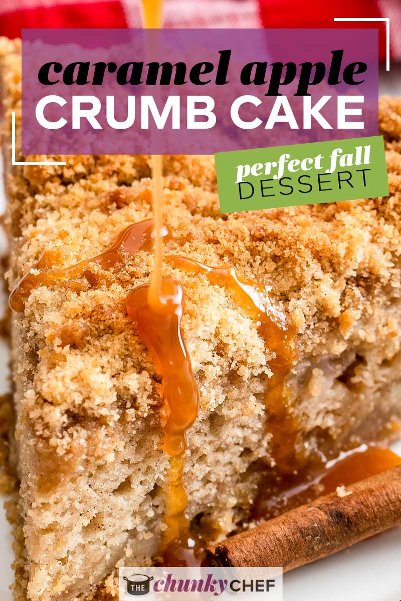 Caramel Apple Cake (crumb topped) - The Chunky Chef