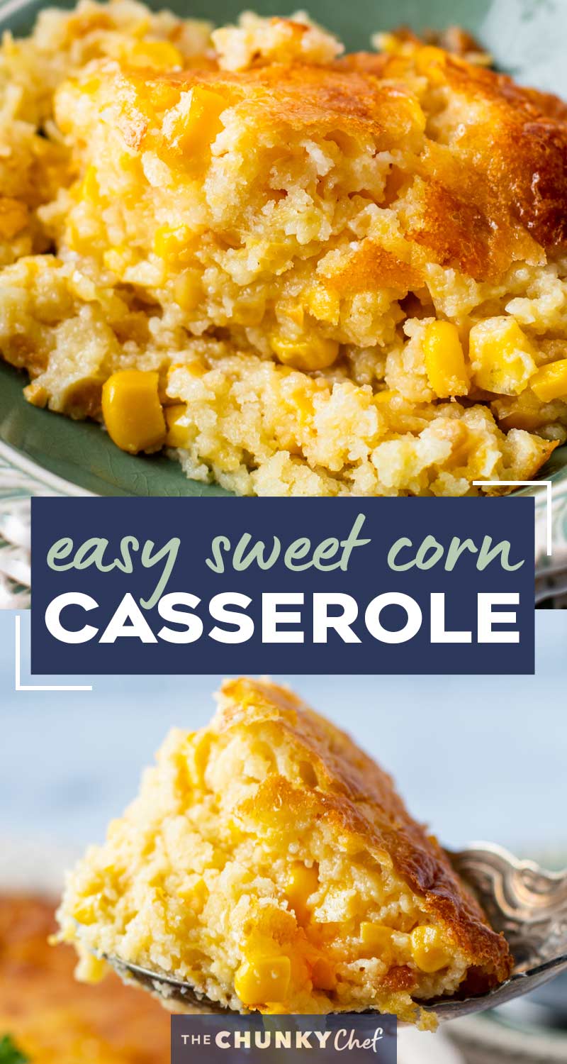 Easy Corn Casserole (easy holiday side dish) - The Chunky Chef