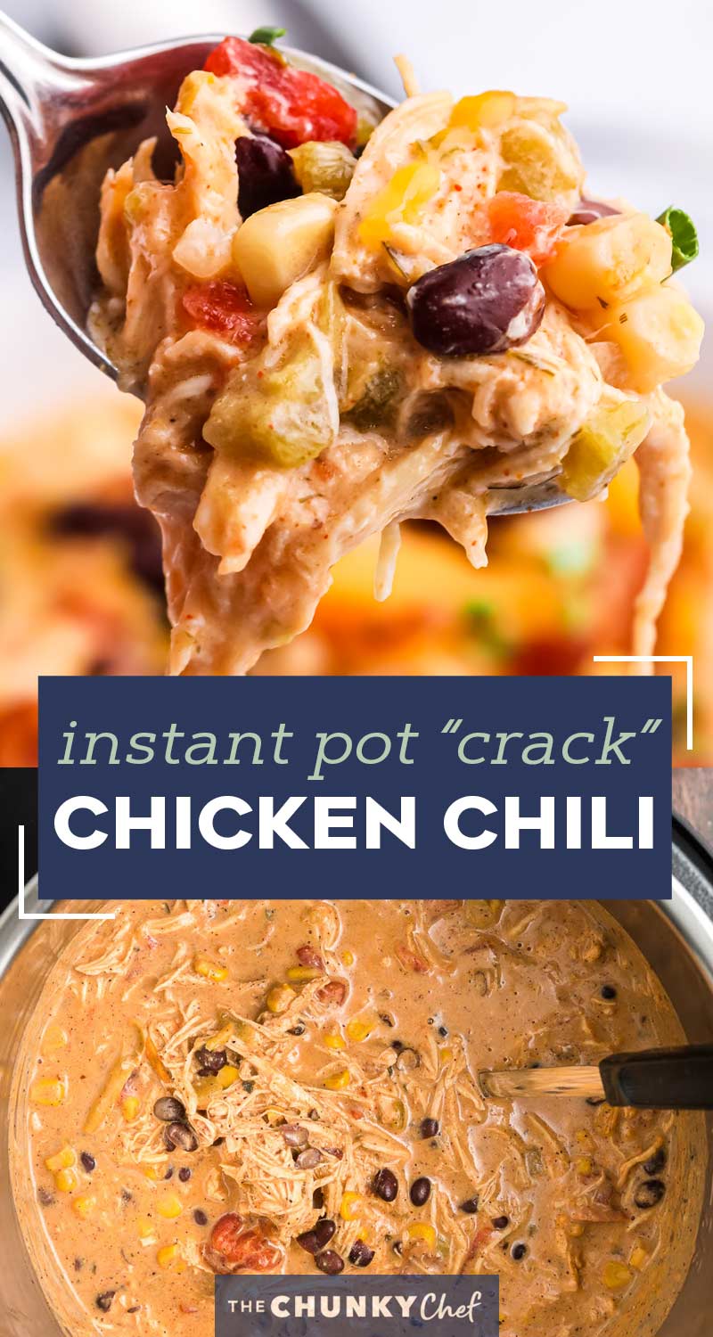 Instant Pot "Crack" Chicken Chili - The Chunky Chef