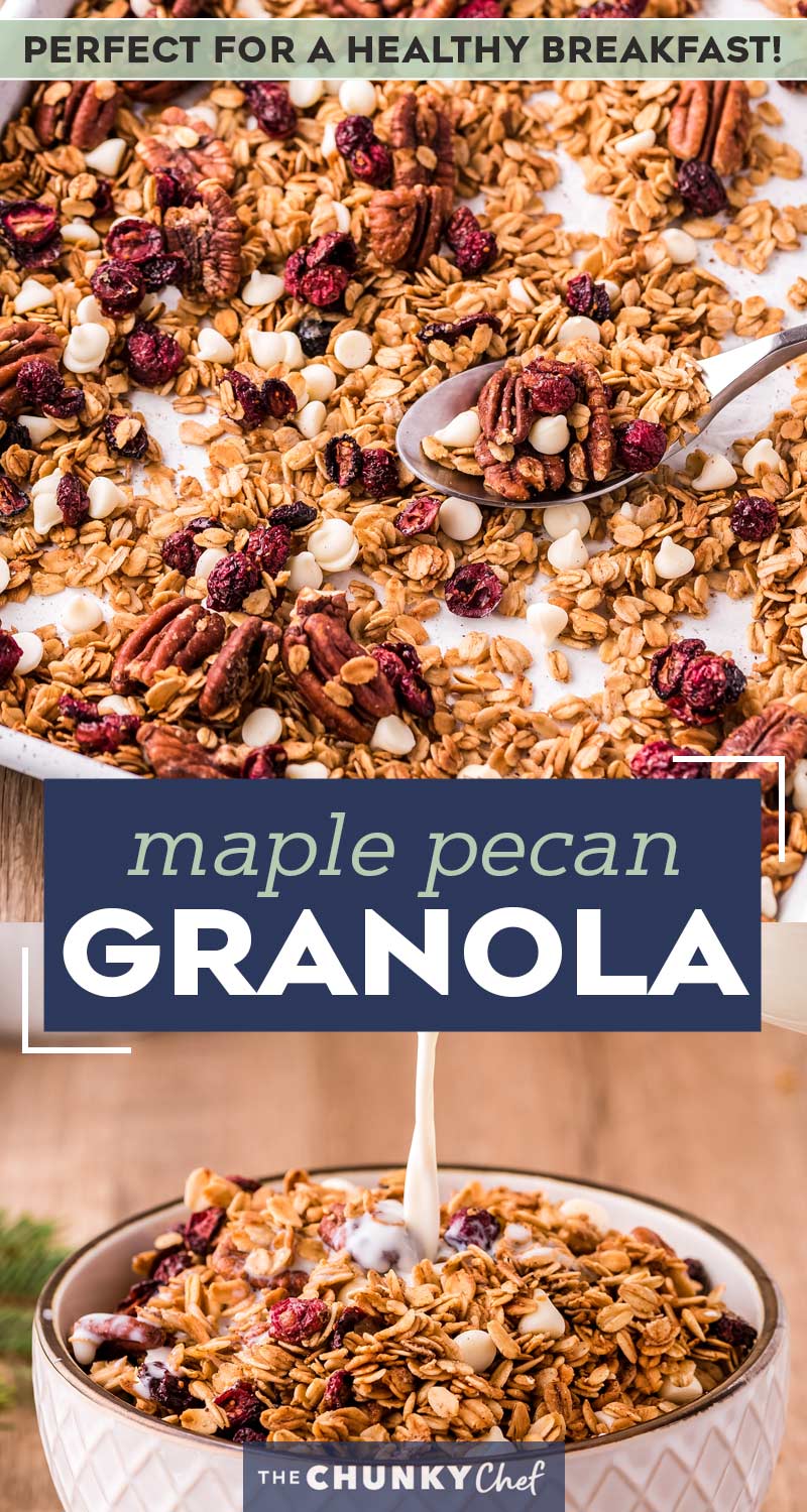 Maple Pecan Granola (easy Homemade Recipe) - The Chunky Chef