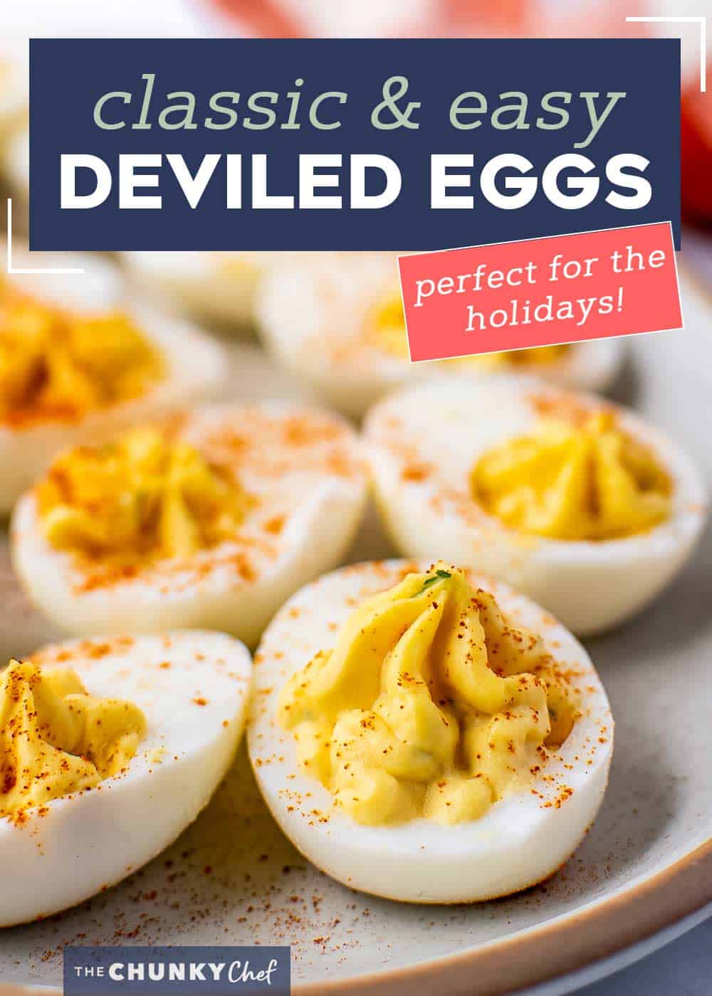 Classic Deviled Eggs - The Chunky Chef