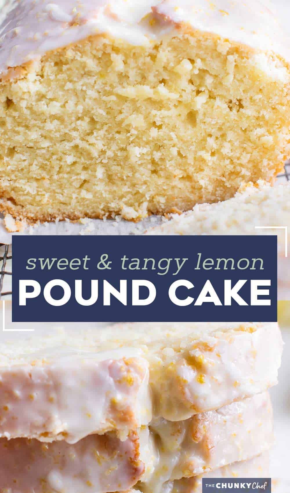 Lemon Pound Cake - The Chunky Chef