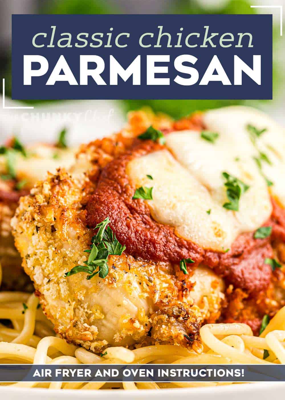 Air Fryer Chicken Parmesan - The Chunky Chef