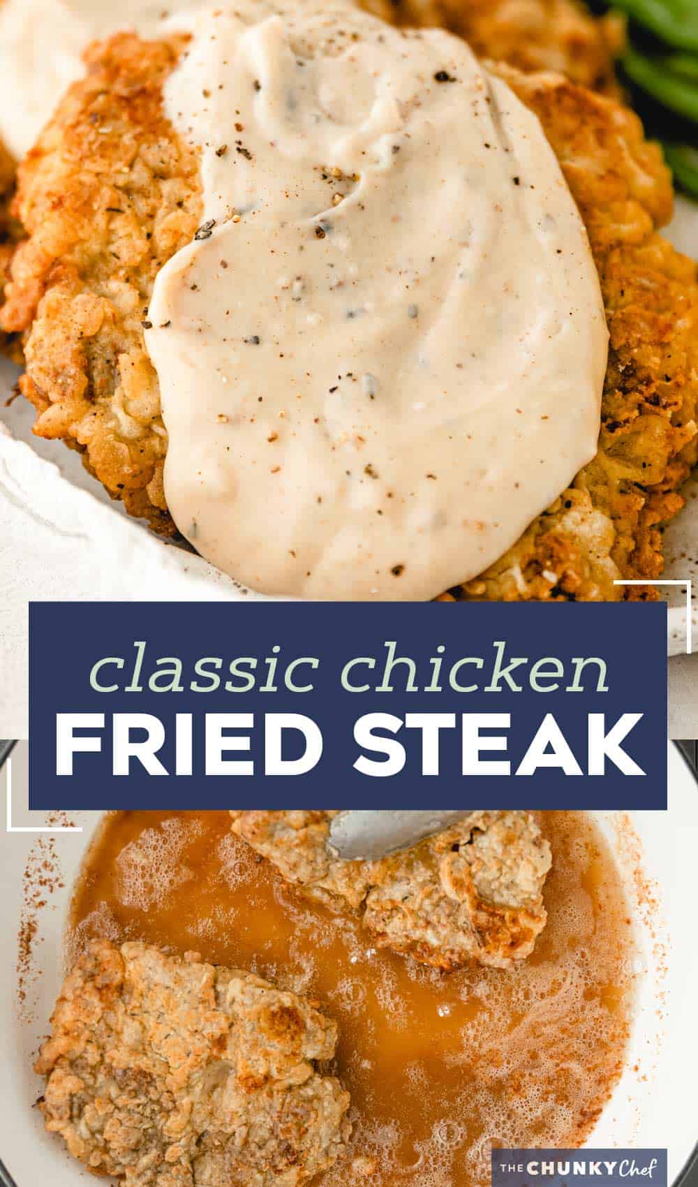 Chicken Fried Steak - The Chunky Chef