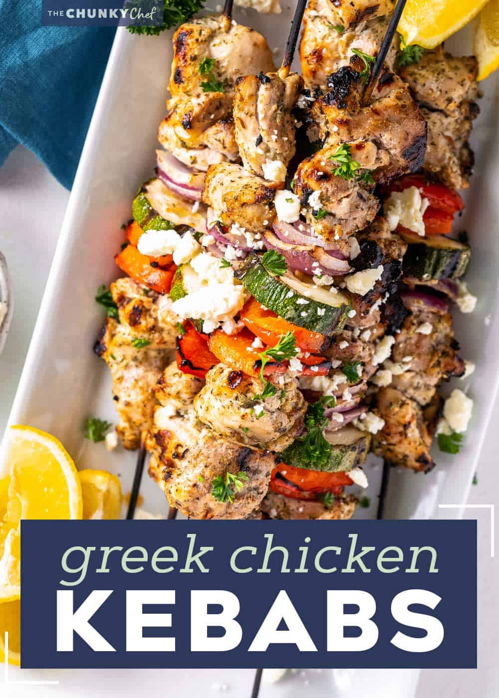 Greek-Style Chicken Kebabs (Chicken Souvlaki) - The Chunky Chef