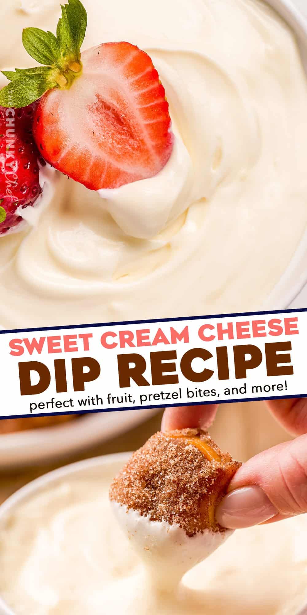 Sweet Cream Cheese Dip - The Chunky Chef