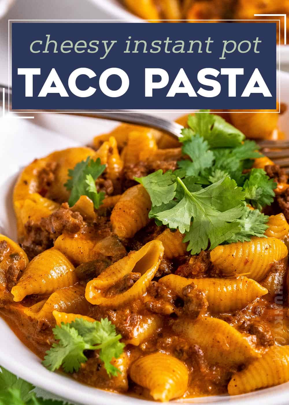 Instant Pot Cheesy Taco Pasta - The Chunky Chef