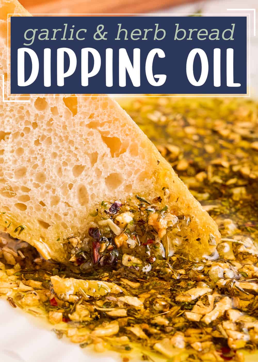 Garlic and Herb Bread Dipping Oil - The Chunky Chef