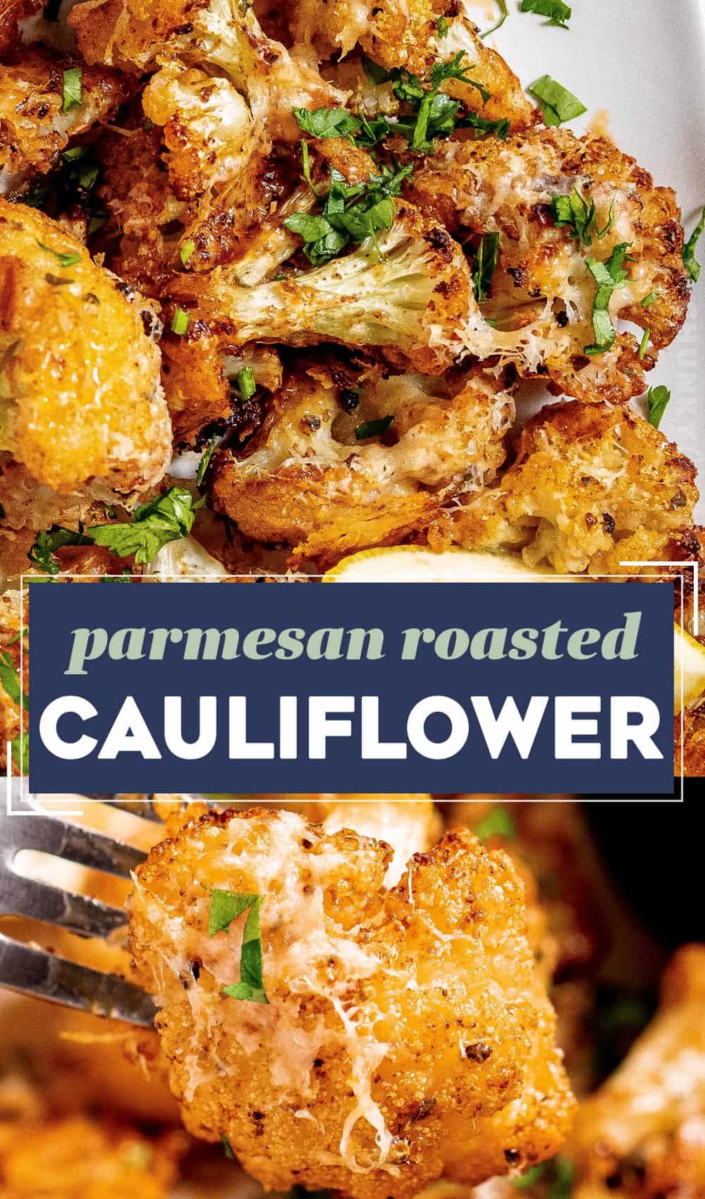 Parmesan Roasted Cauliflower - The Chunky Chef