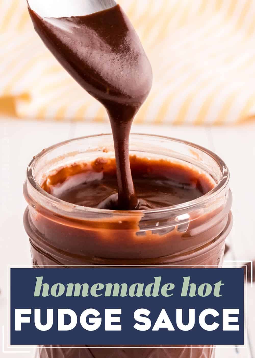 Hot Fudge Sauce Recipe - The Chunky Chef