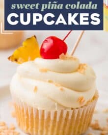 These piña colada cupcakes are the perfect blend of fluffy, soft, and moist. Topped with a swirl of vanilla buttercream frosting, and garnished with pineapple and a maraschino cherry, they taste like a sweet and coconut-y piña colada cocktail, and are perfect for Spring and Summer!