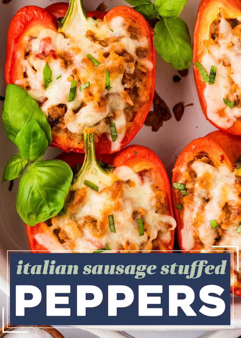 Italian Sausage Stuffed Peppers - The Chunky Chef