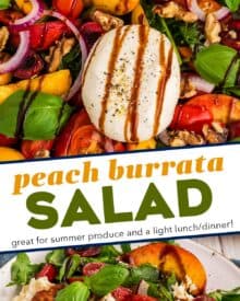 This summer peach burrata salad is great for using all of the amazing fresh produce that's in season, and is such a flavor explosion! The creaminess of the fresh burrata cheese combines effortlessly with the peaches, cherries, tomatoes, onions and more, and the sweet and tart balsamic glaze is the perfect dressing. Great for a light lunch or dinner!