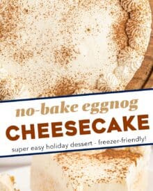 This no-bake cheesecake is smooth and creamy, and full of eggnog flavor! It's a great way to enjoy eggnog in an alcohol-free treat, which is perfect for the holiday season!